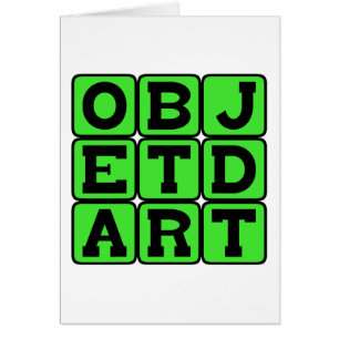 Objet d'Art, Art Object