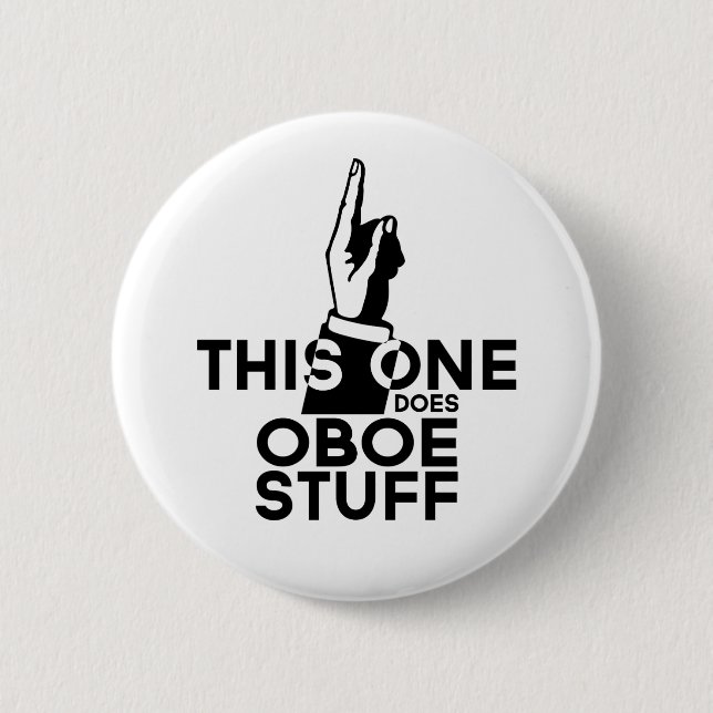 Oboe Stuff - Funny Oboe Music 2 Inch Round Button (Front)