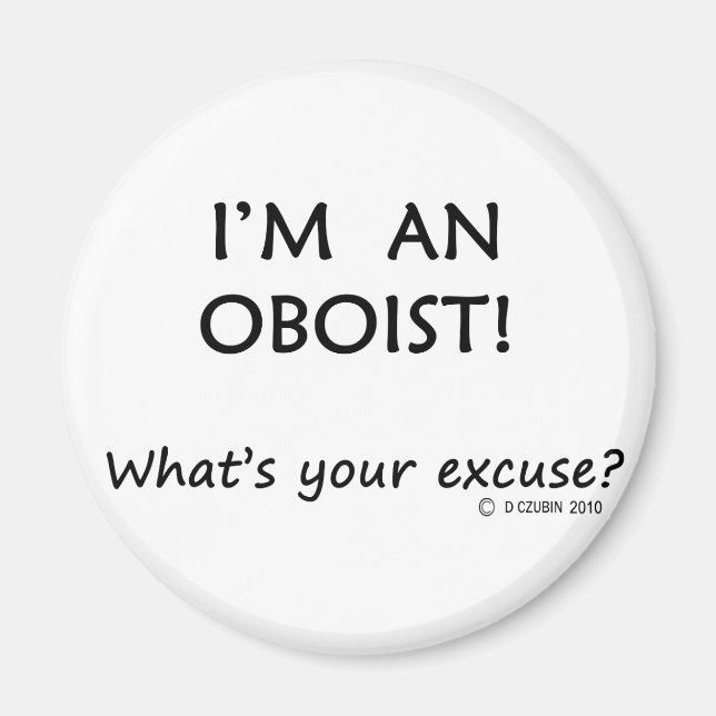 Oboist Excuse Magnet (Front)