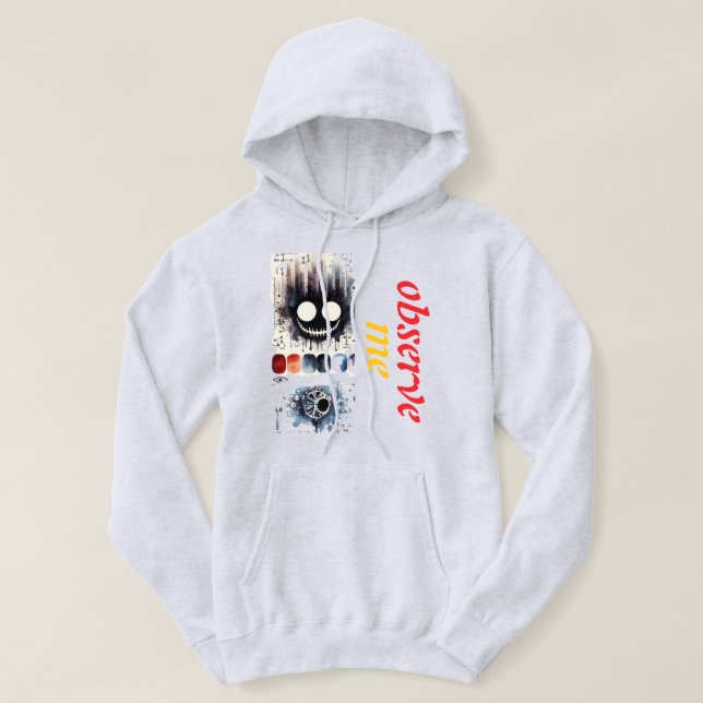 "Observe Me Quotes Hoodie & Sweatshirt" (Design Front)