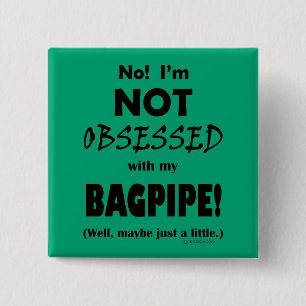Obsessed Bagpipe 2 Inch Square Button