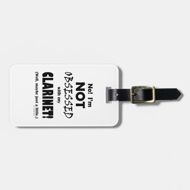 Obsessed Clarinet Luggage Tag (Front Horizontal)