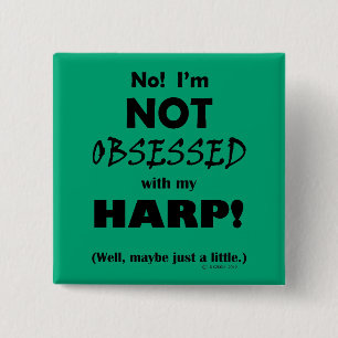 Obsessed Harp 2 Inch Square Button