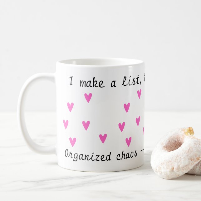 Obsessed I Organized Chaos -that's My Core Pink Coffee Mug (With Donut)