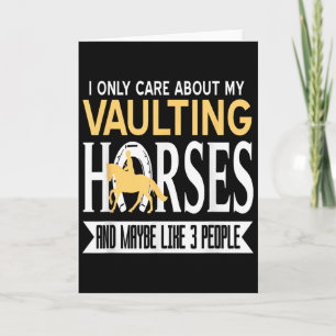 Obsessed With Vaulting Horses More Than People Card