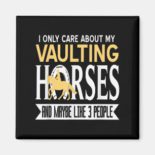 Obsessed With Vaulting Horses More Than People Magnet