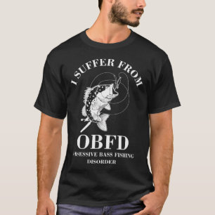 Obsessive Bass Fishing Disorder print T-Shirt