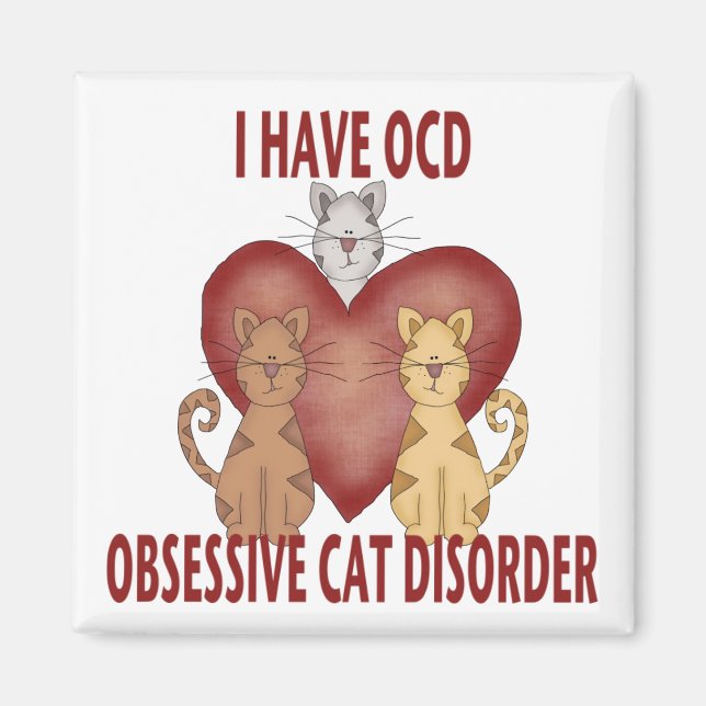 Obsessive Cat Disorder Magnet (Front)
