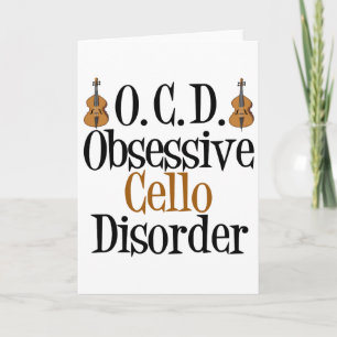 Obsessive Cello Disorder Card