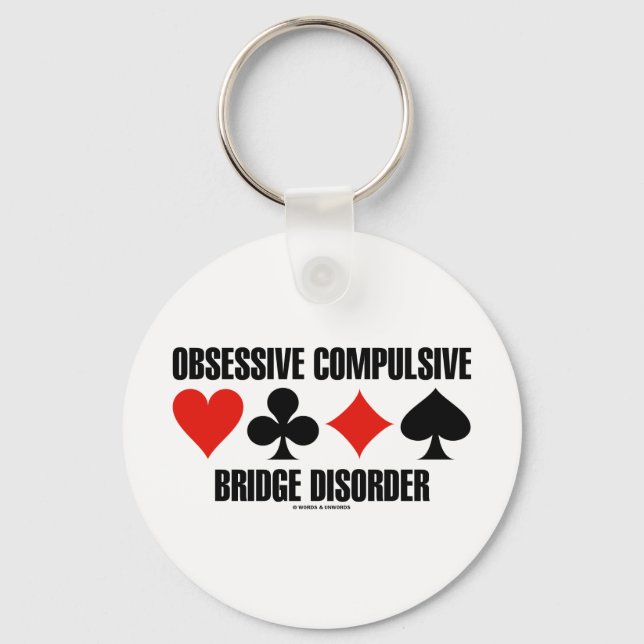 Obsessive Compulsive Bridge Disorder (OCBD) Keychain (Front)