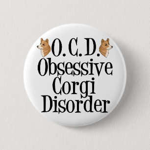 Obsessive Corgi Disorder 2 Inch Round Button