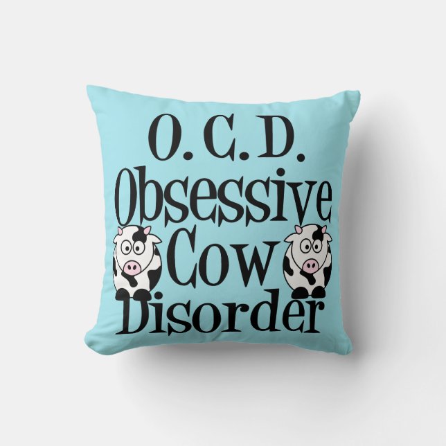Obsessive Cow Disorder Throw Pillow (Front)