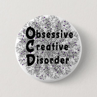 Obsessive Creative Disorder - Artist 2 Inch Round Button