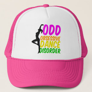 Obsessive Dance Disorder Trucker Hat