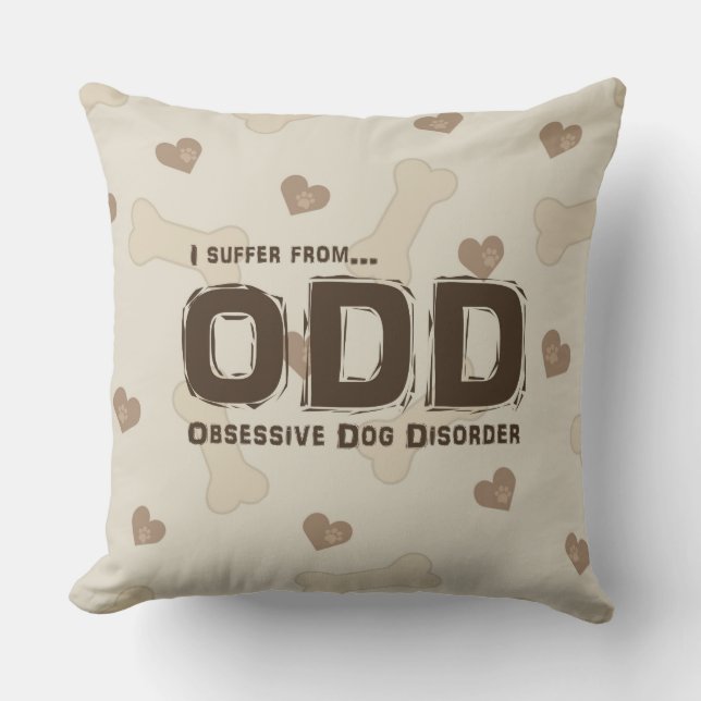 Obsessive Dog Disorder Throw Pillow (Front)