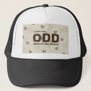 Obsessive Dog Disorder Trucker Hat