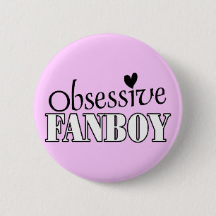Obsessive Fanboy 2 Inch Round Button