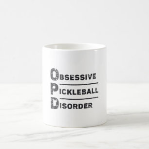 Obsessive Pickleball Disorder Pickleball Gift Coffee Mug
