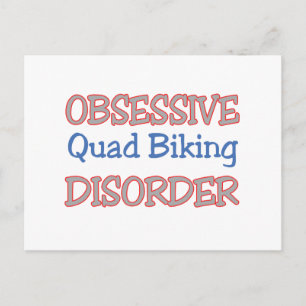 Obsessive Quad Biking Disorder Postcard