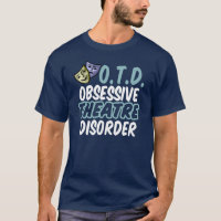 Obsessive Theatre Disorder Funny Actor