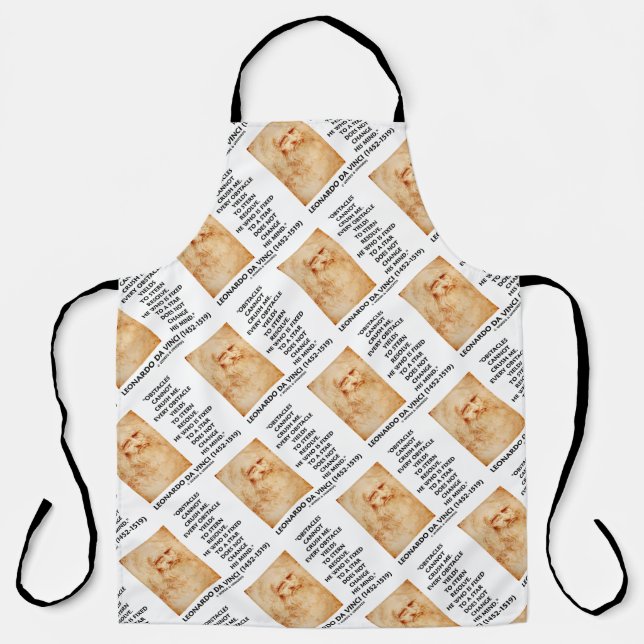 Obstacles Cannot Crush Me Fixed To A Star da Vinci Apron (Front)