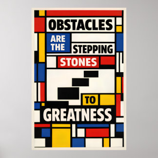Obstacles Stepping Stones Mondrian Typography Poster