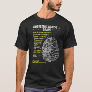 Obstetric Nurse Brain Midwife Doula Midwifery Obgy T-Shirt