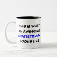 obstetrician, awesome