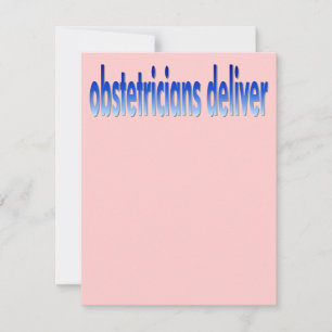 Obstetricians Deliver Pun