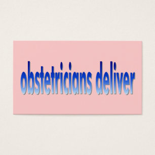 Obstetricians Deliver Pun