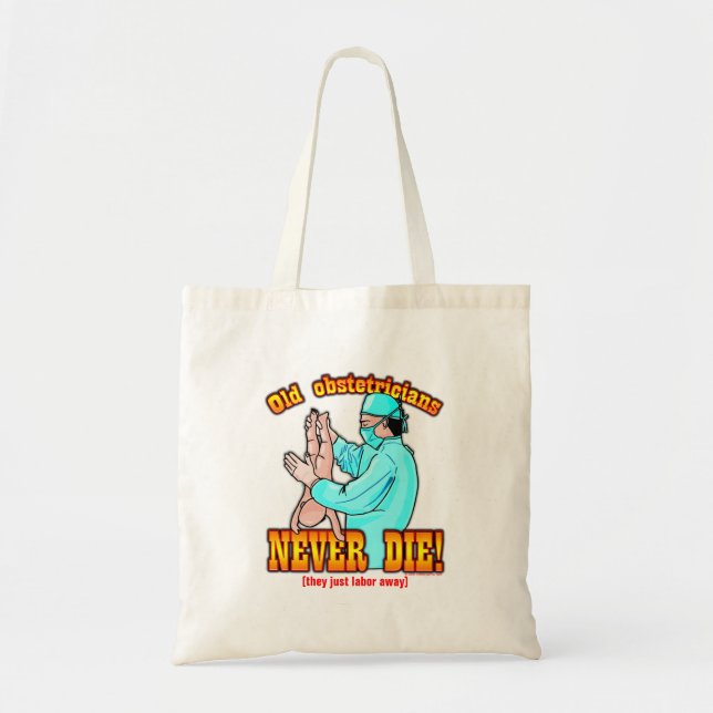 Obstetricians Tote Bag (Front)