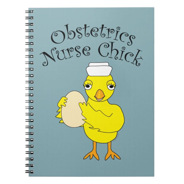Obstetrics Nurse Chick Notebook (Front)