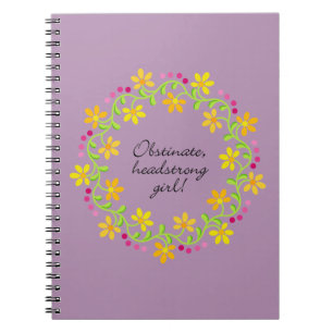 Obstinate headstrong girl Austen Pride & Prejudice Notebook
