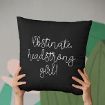 Obstinate headstrong girl Jane Austen quote Throw Pillow<br><div class="desc">Obstinate,  headstrong girl! The infamous Jane Austen quote from Pride and Prejudice. Customizable text and background colours.</div>