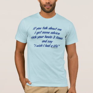 Obtenez un T-shirt de la vie