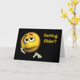 Obtenir Vieil Triste Visage Drôle Carte Anniversai