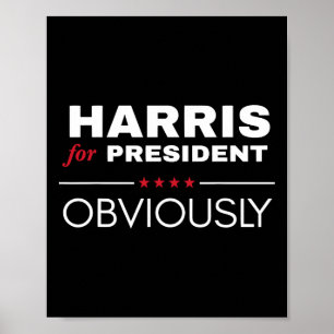 Obviously A Vote For 2024 President Kamala Harris  Poster