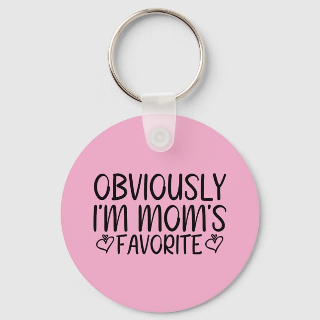 Obviously i'm mom's favourite keychain (Front)