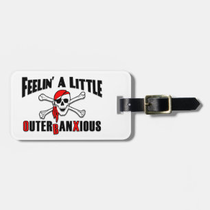 OBX Feelin' a Little Outerbanxious Pirate Luggage Tag