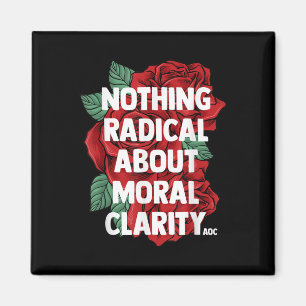 Ocasio Cortez Quote Saying Slogan Aoc Liberal Gift Magnet
