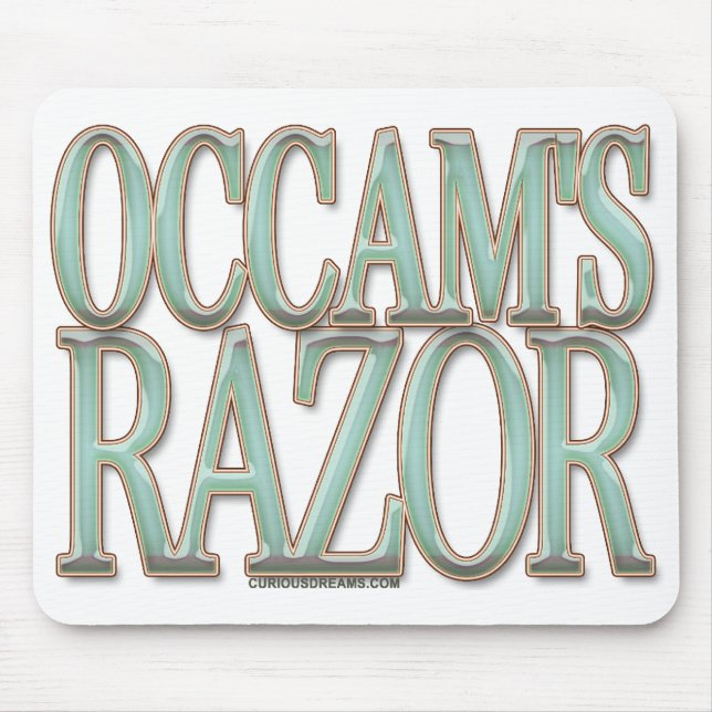 Occam's Razor Mouse Pad (Front)