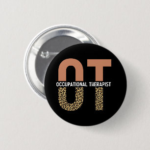 Occupational Therapist OT Appreciation Gift 2 Inch Round Button