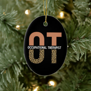 Occupational Therapist OT Appreciation Gift Ceramic Ornament