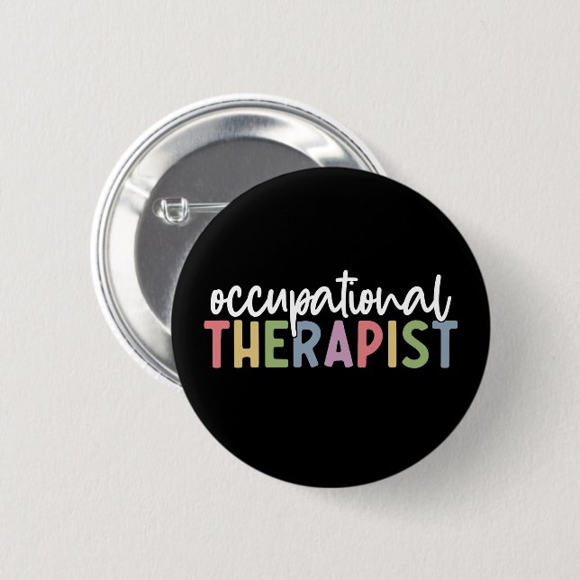 Occupational Therapist OT Gifts 2 Inch Round Button (Front & Back)