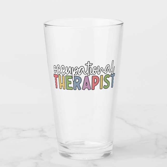 Occupational Therapist OT Gifts Glass (Front)
