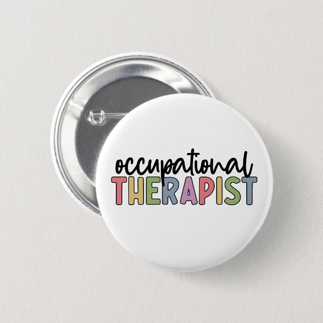 Occupational Therapist OT Occupational Therapy 2 Inch Round Button (Front & Back)