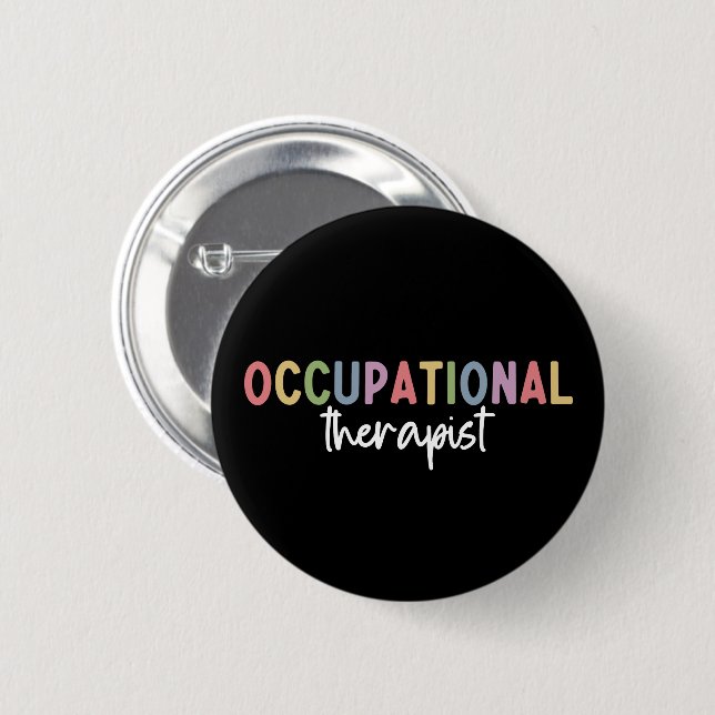 Occupational Therapist OT Occupational Therapy 2 Inch Round Button (Front & Back)