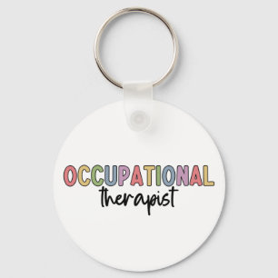 Occupational Therapist OT Occupational Therapy Keychain