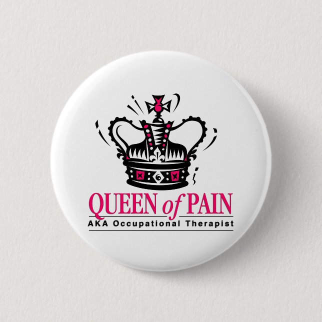Occupational Therapist - Queen of Pain 2 Inch Round Button (Front)