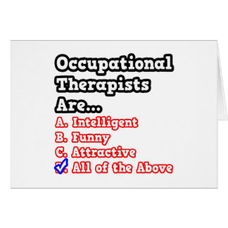 Occupational Therapist Quiz...Joke